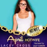 April Hotwife, Lacey Cross
