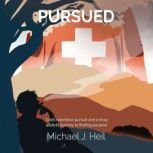 Pursued, Michael J. Heil