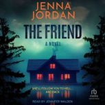 The Friend, Jenna Jordan