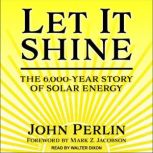 Let It Shine, John Perlin