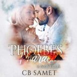 Phoebes Pharaoh, CB Samet