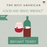 The Best American Food and Travel Wri..., Bryant Terry