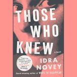 Those Who Knew, Idra Novey