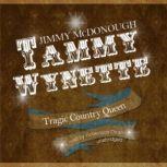 Tammy Wynette, Jimmy McDonough