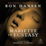 Mariette in Ecstasy, Ron Hansen