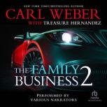 The Family Business 2, Carl Weber