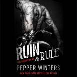 Ruin  Rule, Pepper Winters