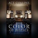 Color of Justice, The, Ace Collins