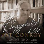 My Exaggerated Life, Katherine Clark