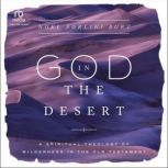 God in the Desert, Noel Forlini Burt