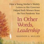 In Other Words, Leadership, Shannon A. Mullen