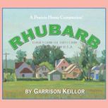 Lake Wobegon U.S.A. Rhubarb, Garrison Keillor