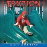 Friction, Patty Whitehouse