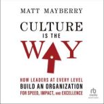 Culture Is the Way, Matt Mayberry