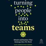 Turning People into Teams, Mary Sherwin