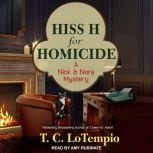 Hiss H for Homicide, T. C. LoTempio