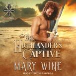 The Highlanders Captive, Mary Wine