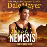 Noahs Nemesis, Dale Mayer