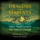 Dragons and Serpents, Stefan Broennle