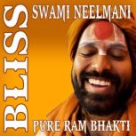 Bliss, Swami Neelmani