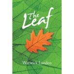 The Leaf, Warwick Landon