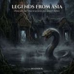 Legends from Asia, Heather R