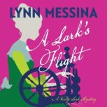 A Larks Flight, Lynn Messina