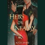 Heirs of Infamy, Kyla Zhao