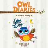 Baxter is Missing A Branches Book O..., Rebecca Elliott