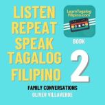 Listen, Repeat, Speak Tagalog Filipin..., Oliver Villaverde