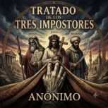 Tratado de Los Tres Impostores, Anonimo