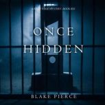 Once Hidden A Riley Paige MysteryBo..., Blake Pierce
