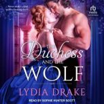 The Duchess and the Wolf, Lydia Drake