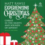 Experiencing Christmas, Matt Rawle