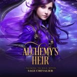 Alchemys Heir, Sage Chevalier