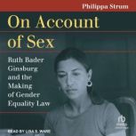 On Account of Sex, Philippa Strum
