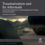 Traumatization and Its Aftermath, Antonieta Contreras