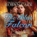 The Blue Falcon, Robyn Carr