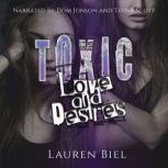 Toxic Love and Desires, Lauren Biel