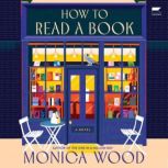 How to Read a Book, Monica Wood