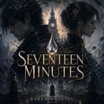 Seventeen Minutes, Karen Nutting