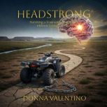 Headstrong, Donna Valentino