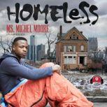 Homeless, Michel Moore
