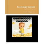 Seemingly Wicked Big Book of Rhymes, Michelle Kiggins