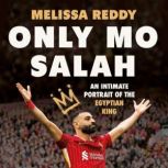 Only Mo Salah, Melissa Reddy