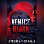 Venice Black, Gregory C. Randall