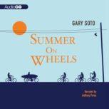 Summer on Wheels, Gary Soto