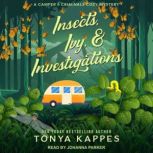 Insects, Ivy,  Investigations, Tonya Kappes