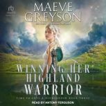 Winning Her Highland Warrior, Maeve Greyson