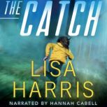 The Catch, Lisa Harris